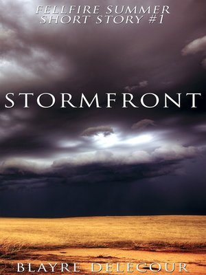 cover image of Stormfront (Fellfire Summer Short Story #1)
